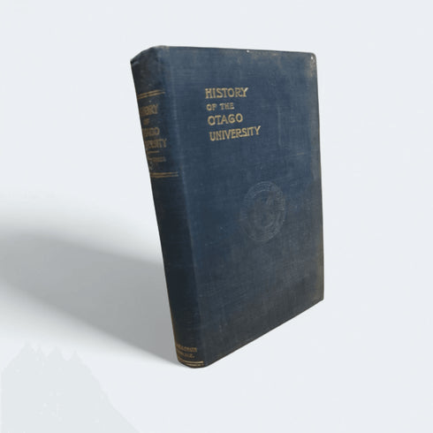 History of the Otago University - Books Worth Keeping
